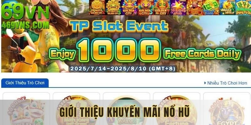 Khuyến mãi nổ hũ 69VN được người chơi quan tâm