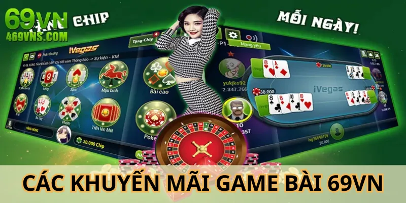Nhà cái triển khai loạt ưu đãi cực lớn khi chơi game bài 69VN